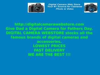 C__Program Files_Think Done Solutions_Traffic Robo_User Data_Projects_DigitalCameraWebStore_ConversionFiles_Give Dad A Digital Camera For Fathers Day.ppt
