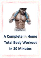 A Complete In Home Total Body Workout In 30 Minutes.pdf