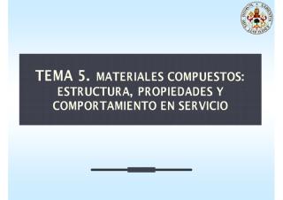Tema 5. Materiales Compuestos. Estr prop comp servicio.pdf